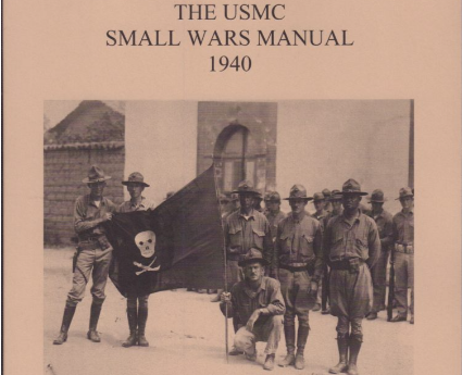 Top 10 Takeaways from the U S Marine Corps Small Wars Manual 1940